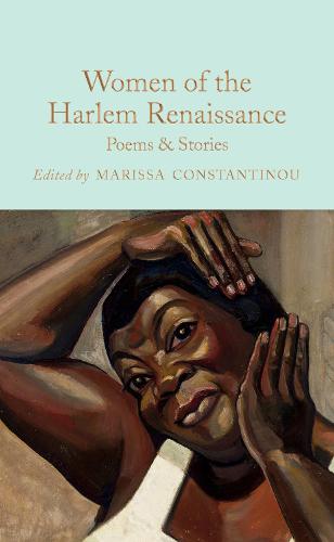 Women of the Harlem Renaissance: Poems & Stories - Macmillan Collector's Library (Hardback)