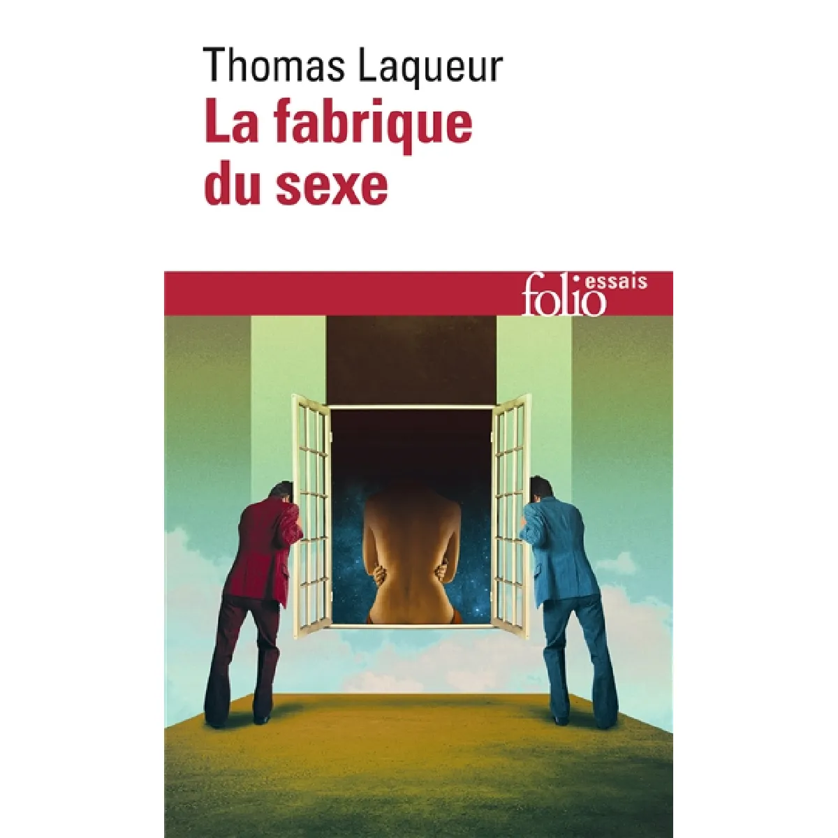 La fabrique du sexe : essai sur le corps et le genre en Occident