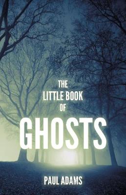 The Little Book of Ghosts (Paperback)