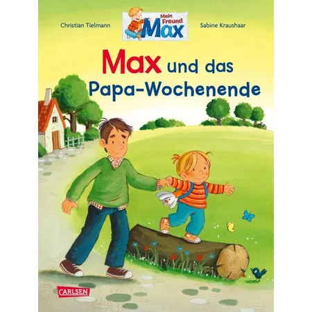 Carlsen Verlag Max-Bilderbücher: Max und das Papa-Wochenende