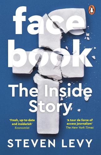 Facebook: The Inside Story (Paperback)