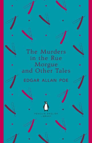 The Murders in the Rue Morgue and Other Tales - The Penguin English Library (Paperback)