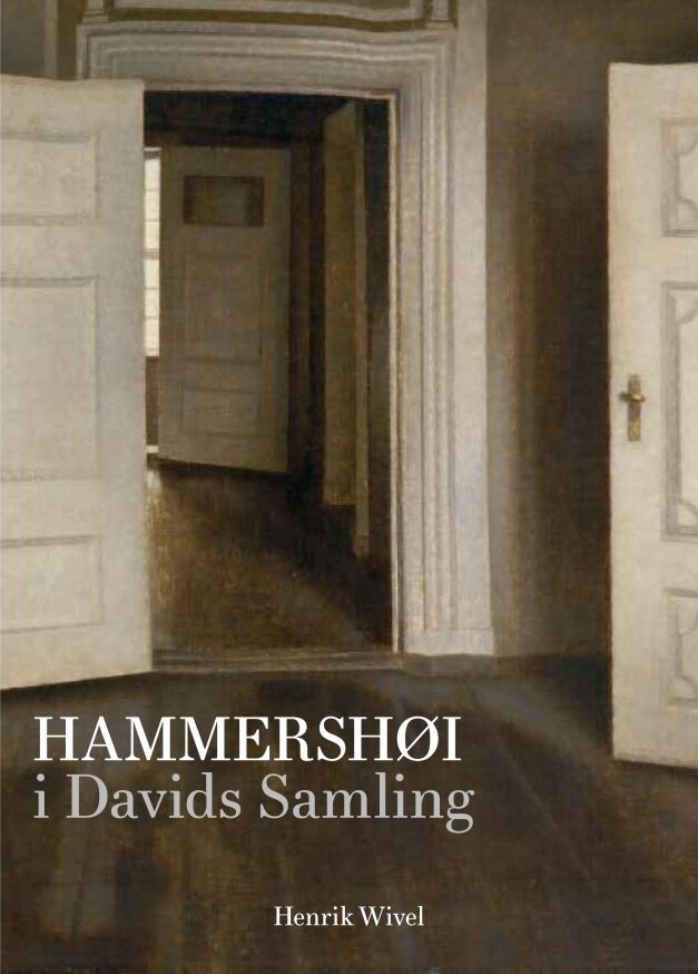 Hammershøi I Davids Samling - Henrik Wivel - Bog