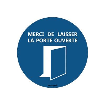 Take Care by CEP - Sticker de signalisation mural : laisser la porte ouverte - 30 cm de diamètre
