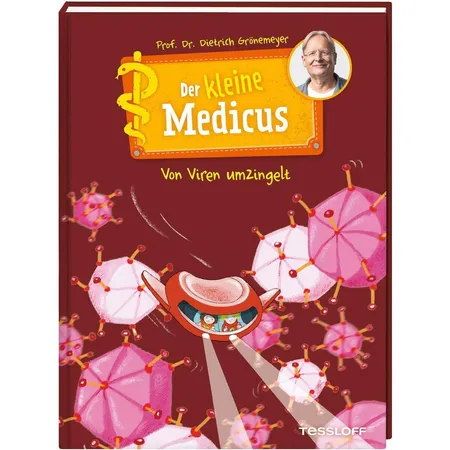 Tessloff Der kleine Medicus. Band 3. Von Viren umzingelt