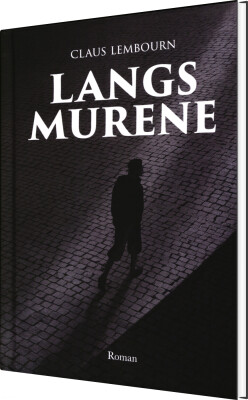 Langs Murene - Claus Lembourn - Bog