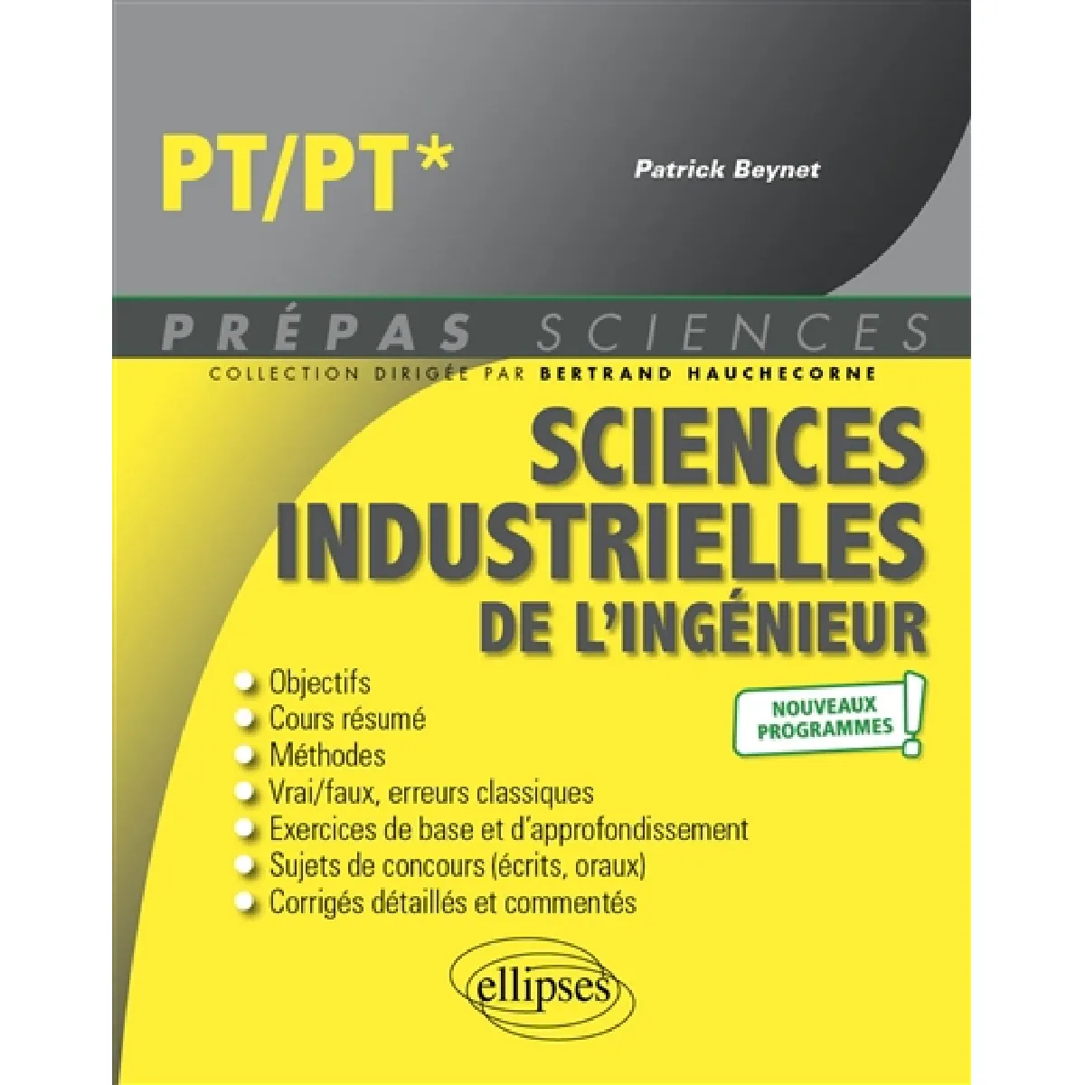 Sciences industrielles de l'ingénieur PT, PT* : nouveaux programmes