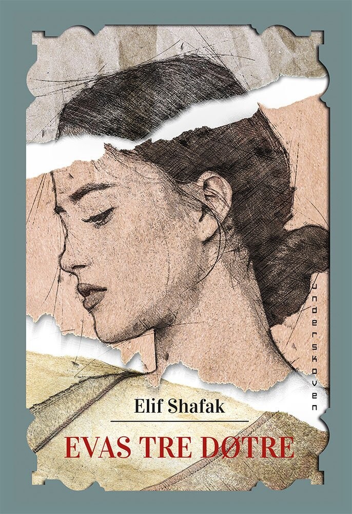 Evas Tre Døtre - Elif Shafak - Bog