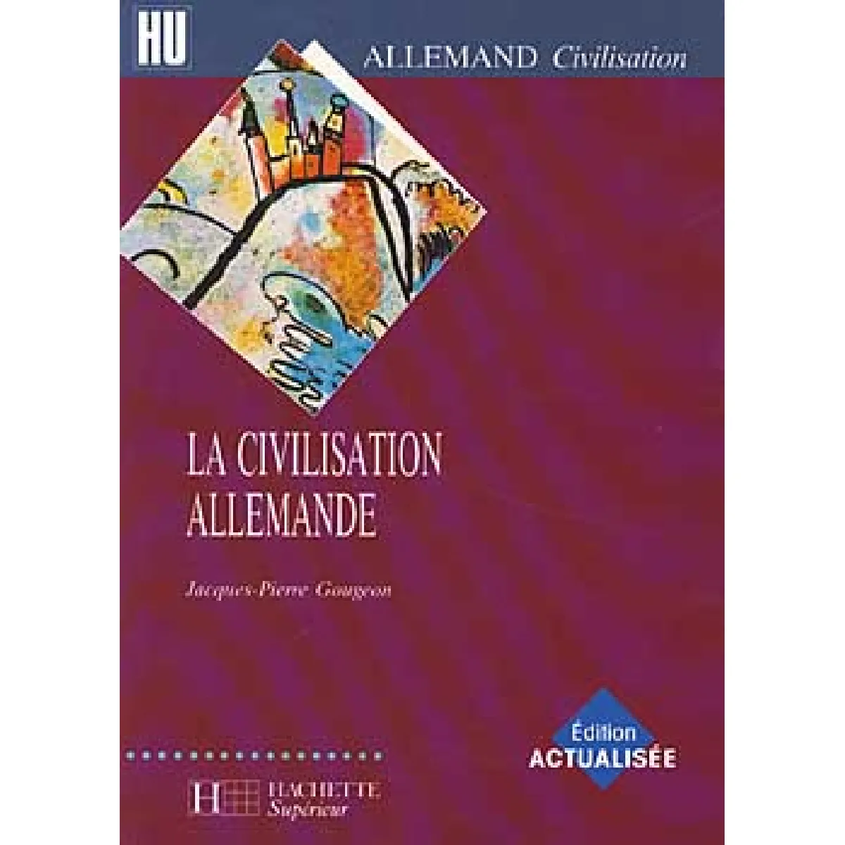 La civilisation allemande · Occasion