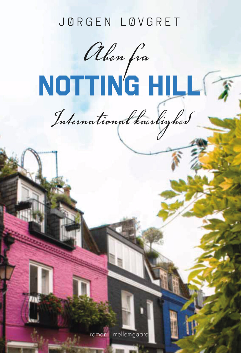 Aben Fra Notting Hill - Jørgen Løvgret - Bog