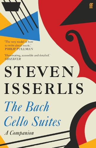 The Bach Cello Suites: A Companion (Paperback)