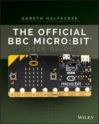 The Official BBC micro:bit User Guide (Paperback)