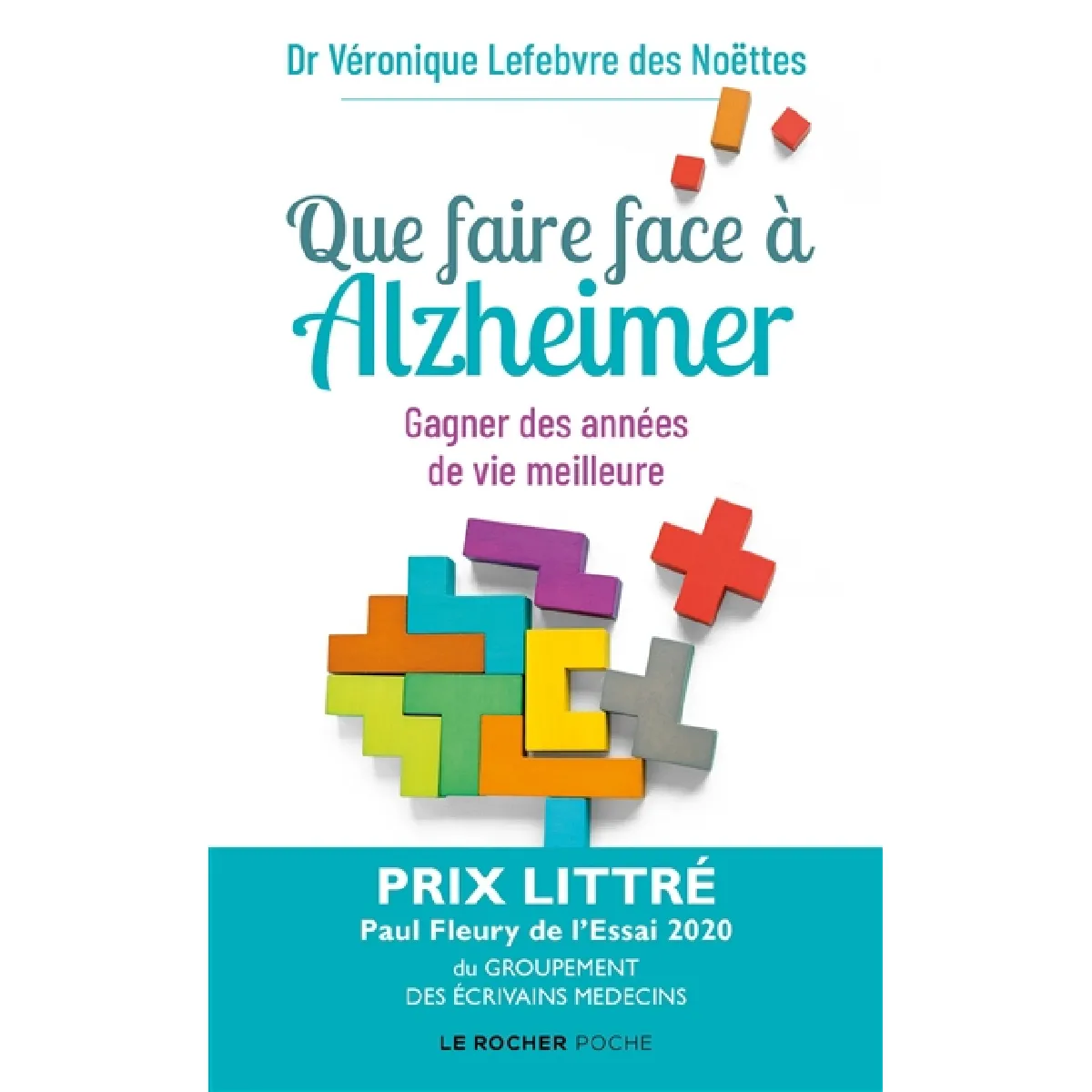 Que faire face à Alzheimer ? : gagner des années de vie meilleure · Occasion