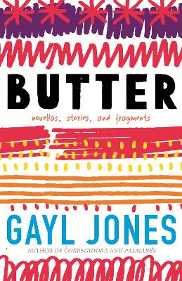 Butter: Novellas, Stories, and Fragments (Hardback)