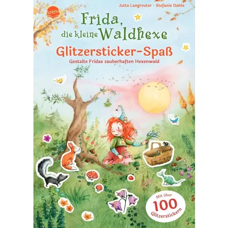 Arena Frida, die kleine Waldhexe. Glitzersticker-Spaß
