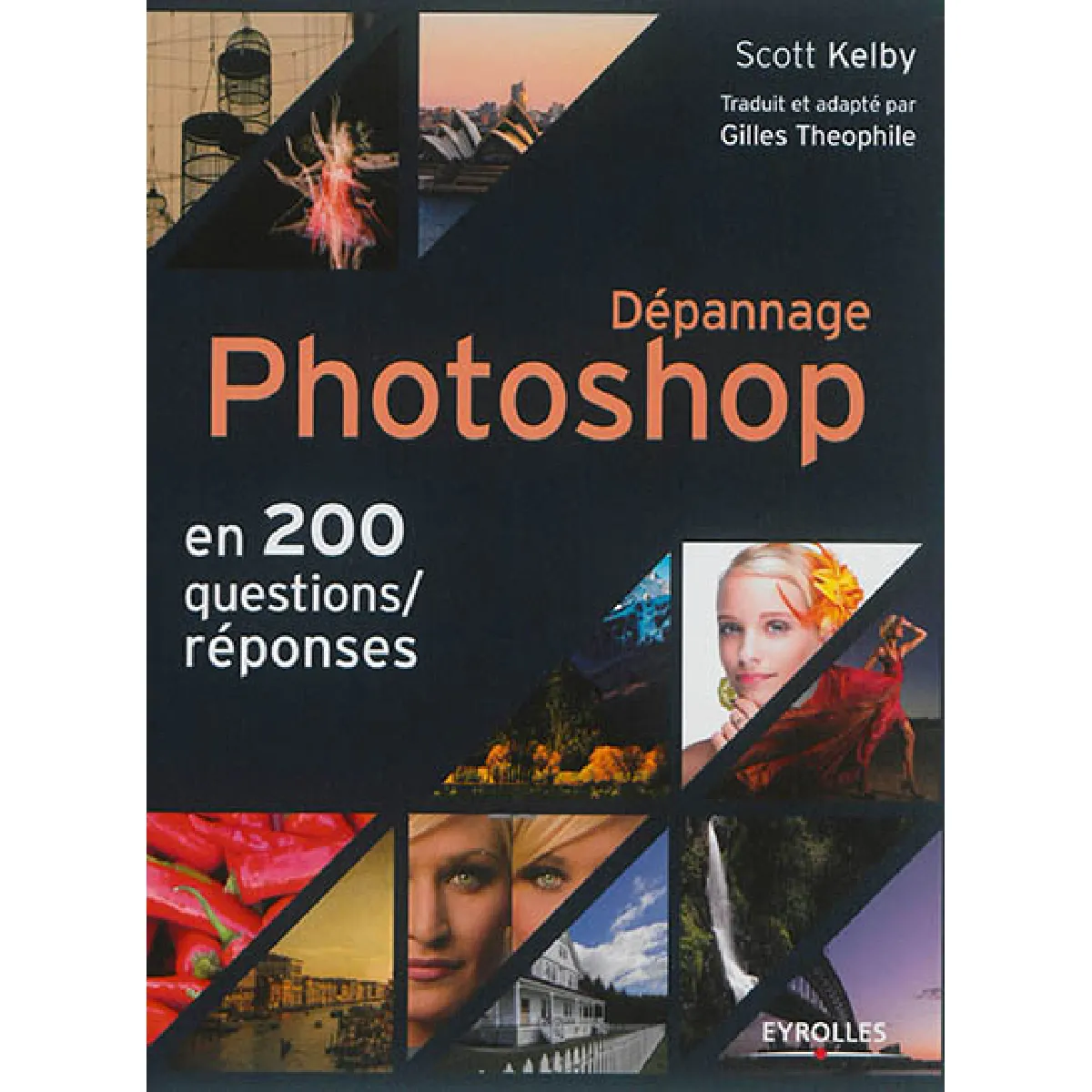 Dépannage Photoshop en 200 questions-réponses · Occasion