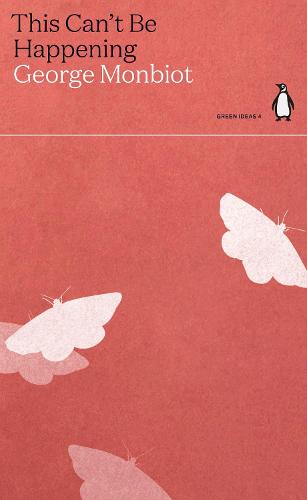 This Can't Be Happening - Green Ideas (Paperback)