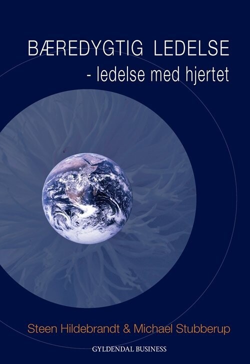Bæredygtig Ledelse - Steen Hildebrandt - Bog