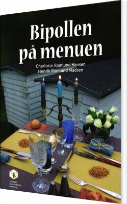 Bipollen På Menuen - Charlotte Romlund Hansen - Bog