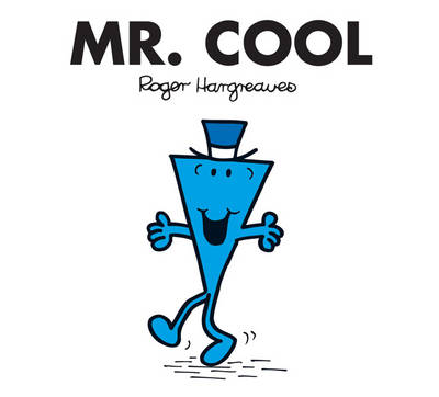 Mr. Cool - Mr. Men Classic Story Books (Paperback)