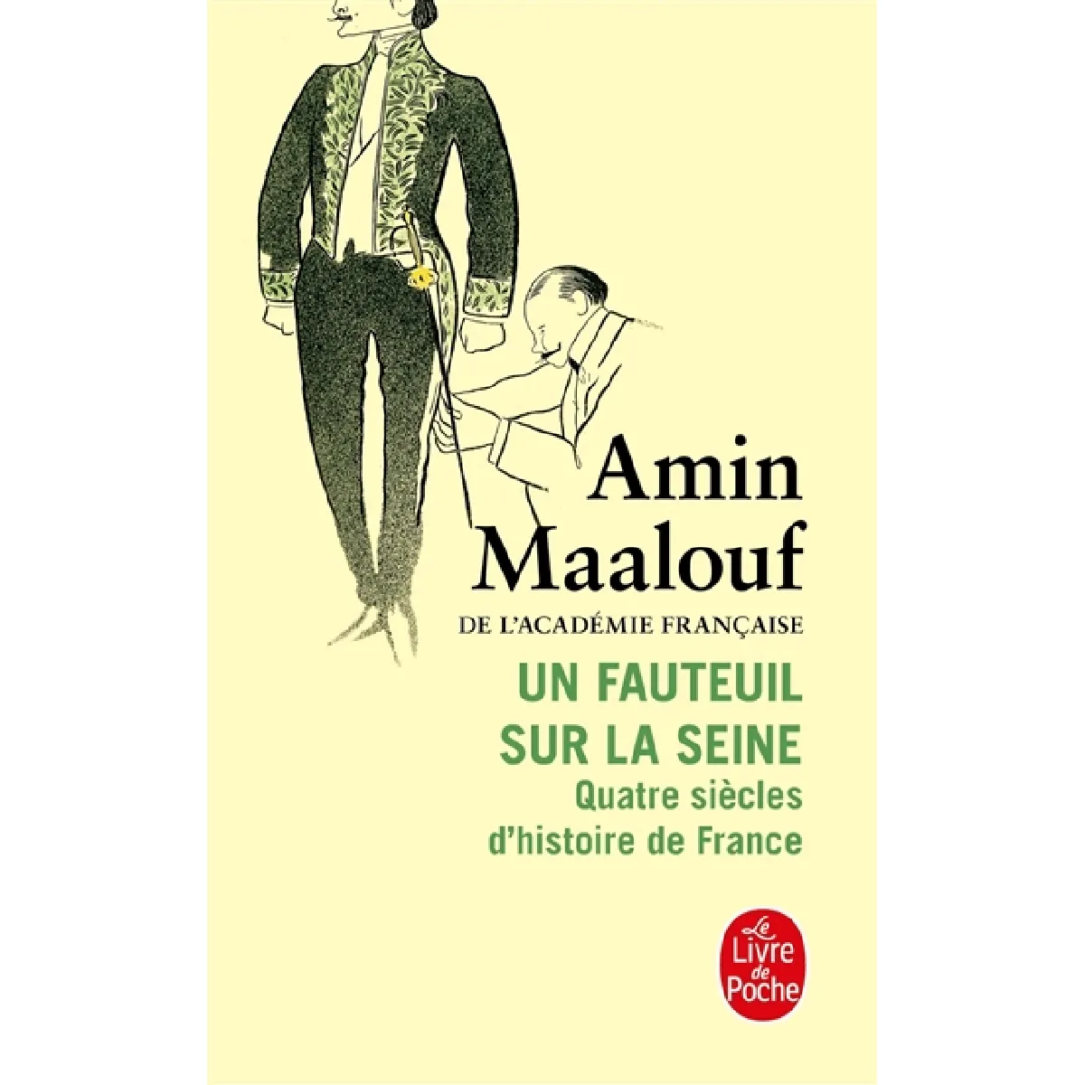 Un fauteuil sur la Seine : quatre siècles d'histoire de France · Occasion