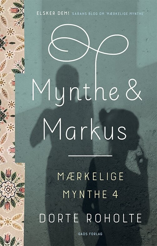 Mærkelige Mynthe 4 - Mynthe & Markus - Dorte Roholte - Bog