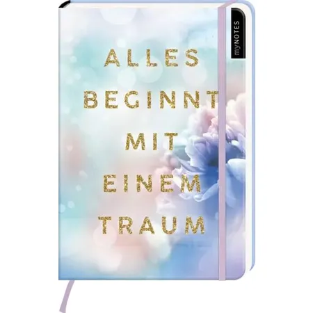 ars Edition myNOTES Notizbuch A5: Alles beginnt mit einem Traum