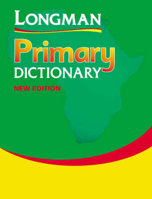 Longman Primary Dictionary New Edition - Primary Dictionaries (Paperback)
