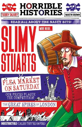 Slimy Stuarts (newspaper edition) - Horrible Histories (Paperback)
