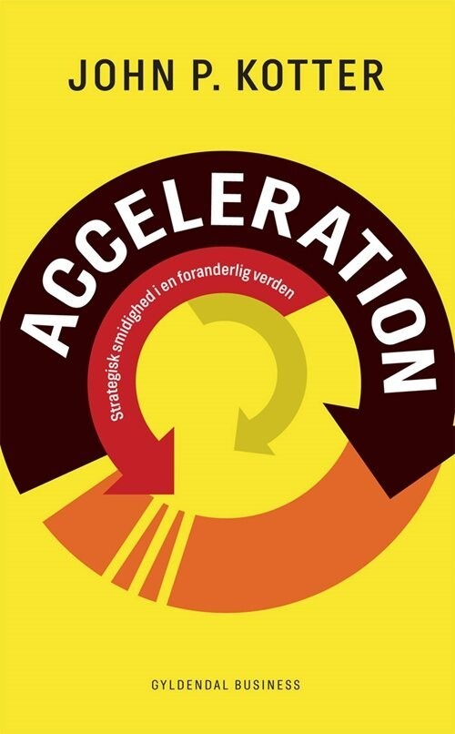 Acceleration - John P. Kotter - Bog