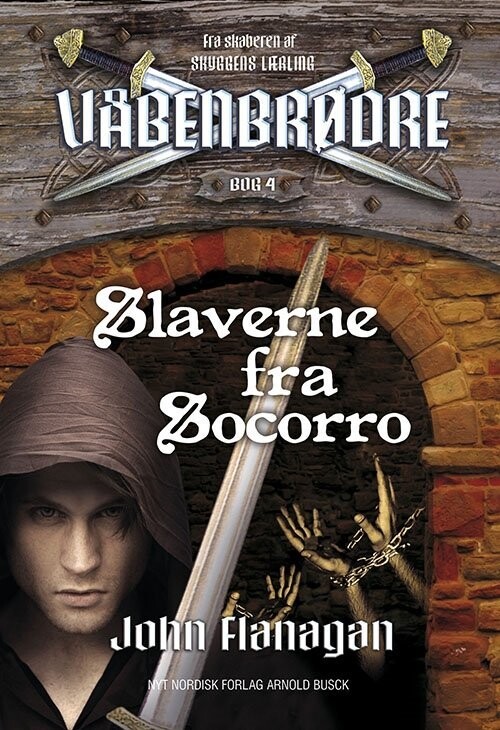 Våbenbrødre 4 - Slaverne Fra Socorro - John Flanagan - Bog