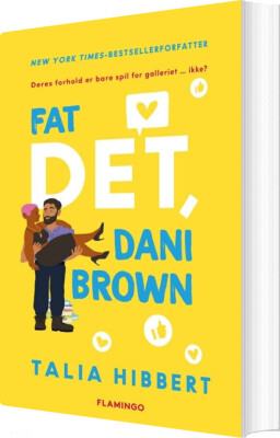 Fat Det, Dani Brown - Talia Hibbert - Bog