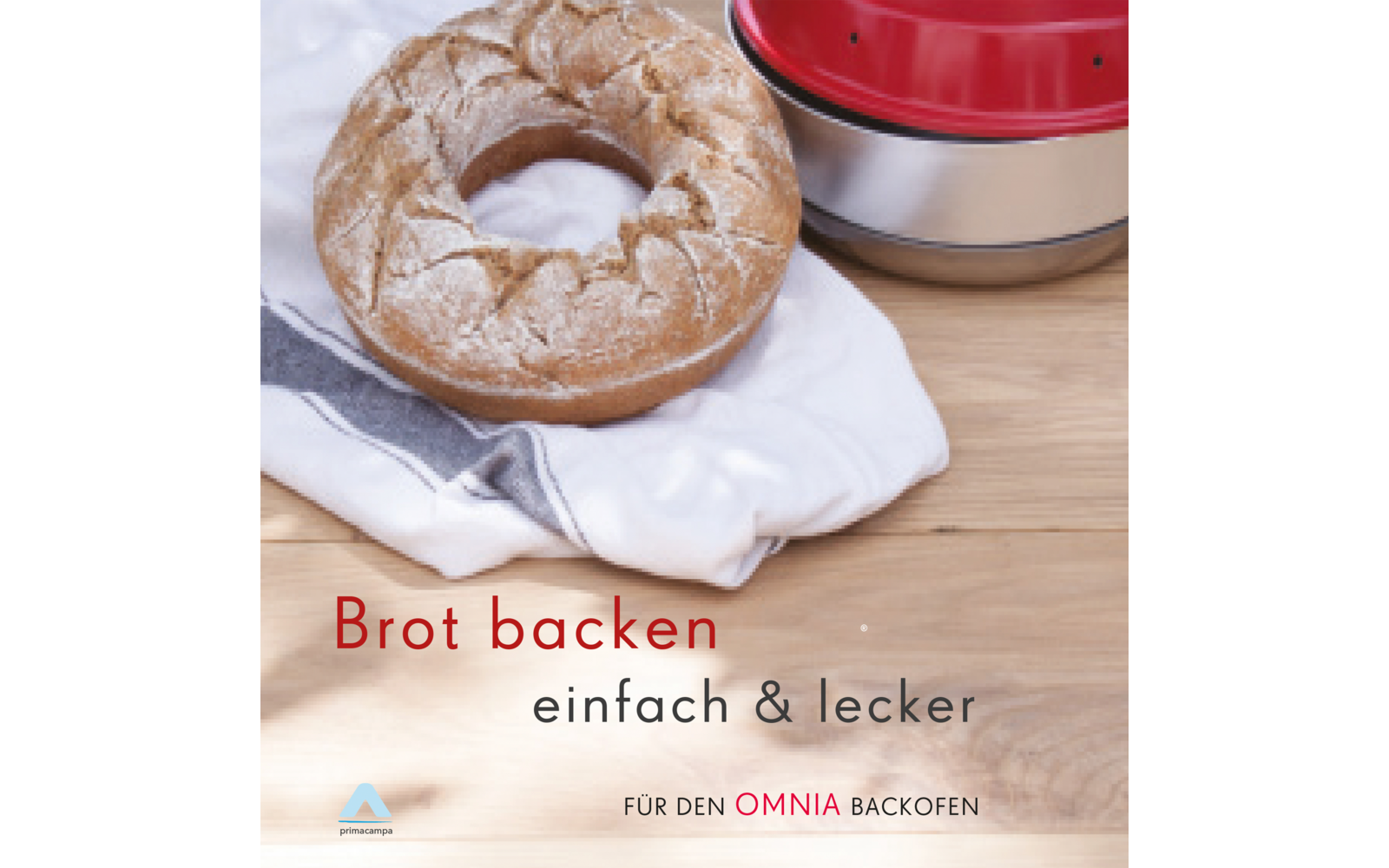 Omnia Kochbuch - Brot backen mit dem Omnia
