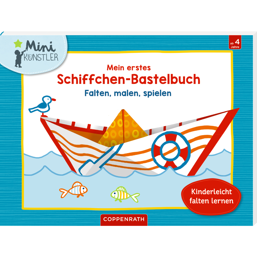 COPPENRATH Mein 1. Schiffchen-Bastelbuch (Mini-Künstler)