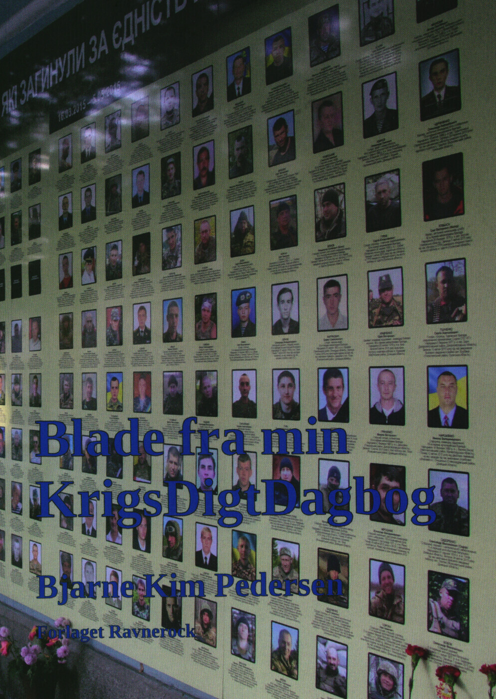 Blade Fra Min Krigsdigtdagbog - Bjarne Kim Pedersen - Bog