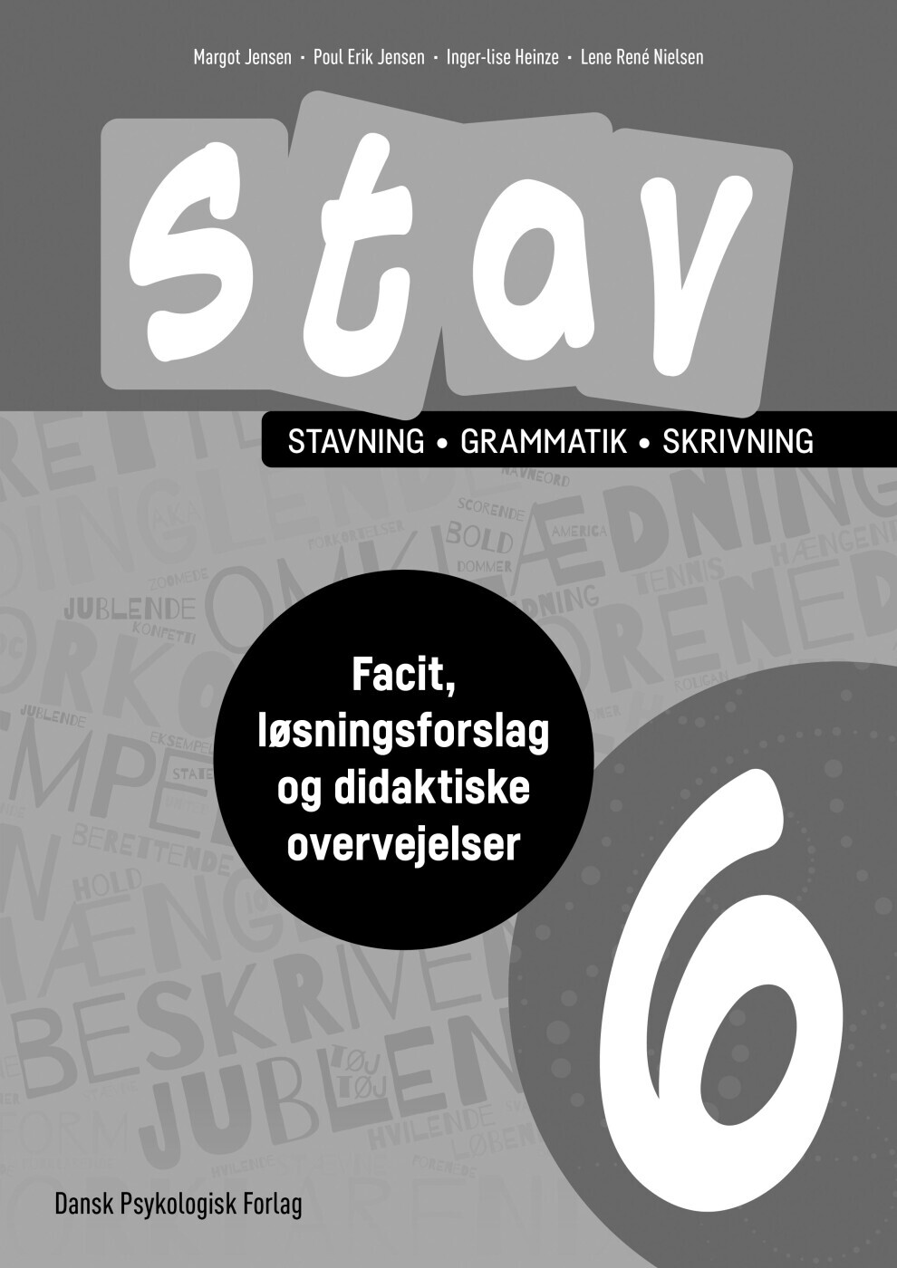 Stav 6 - Facit, Løsningsforslag Og Didaktiske Overvejelser - Poul Erik Jensen - Bog