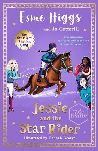 Jessie and the Star Rider - The Starlight Stables Gang (Hardback)