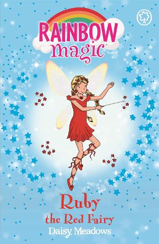 Rainbow Magic: Ruby the Red Fairy: The Rainbow Fairies Book 1 - Rainbow Magic (Paperback)
