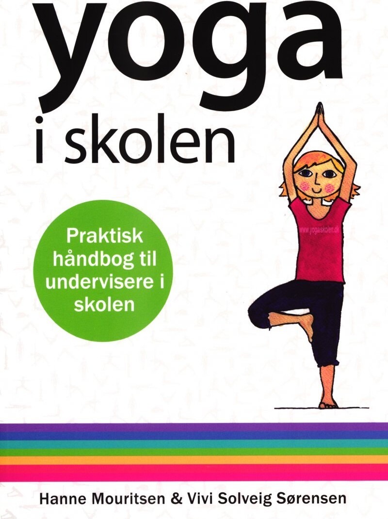 Yoga I Skolen - Hanne Mouritsen - Bog