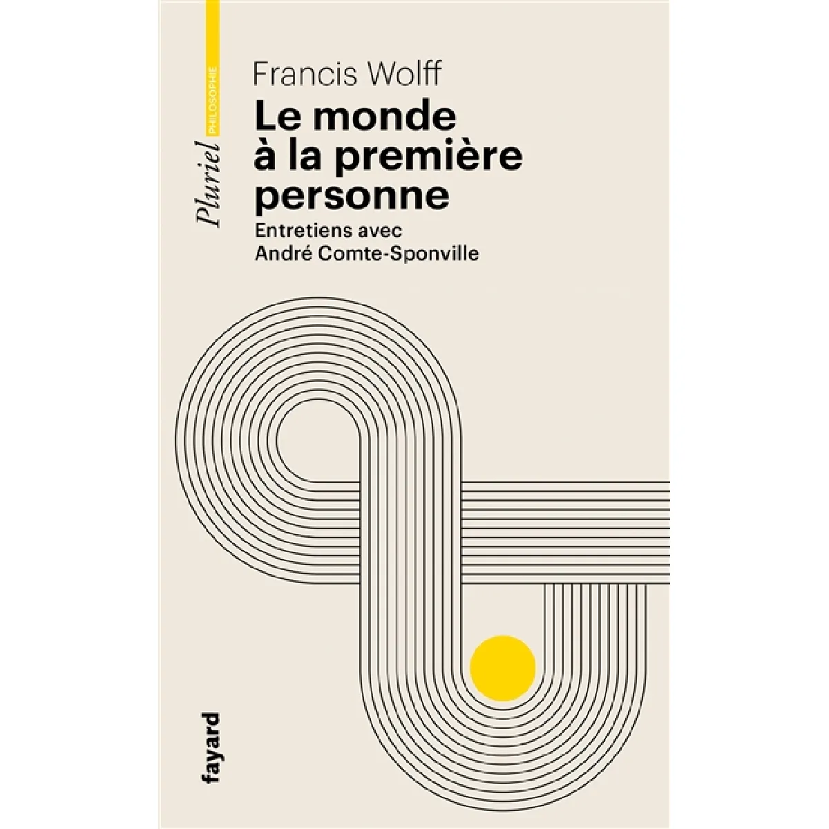 Le monde à la première personne : entretiens avec André Comte-Sponville · Occasion