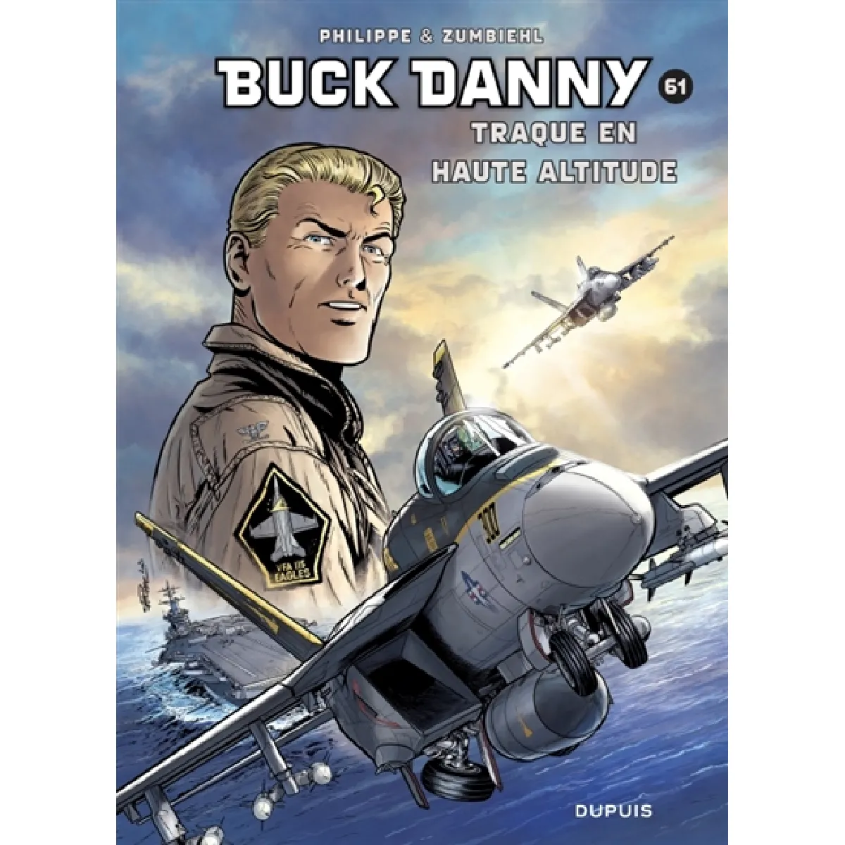 Les aventures de Buck Danny. Vol. 61. Traque en haute altitude