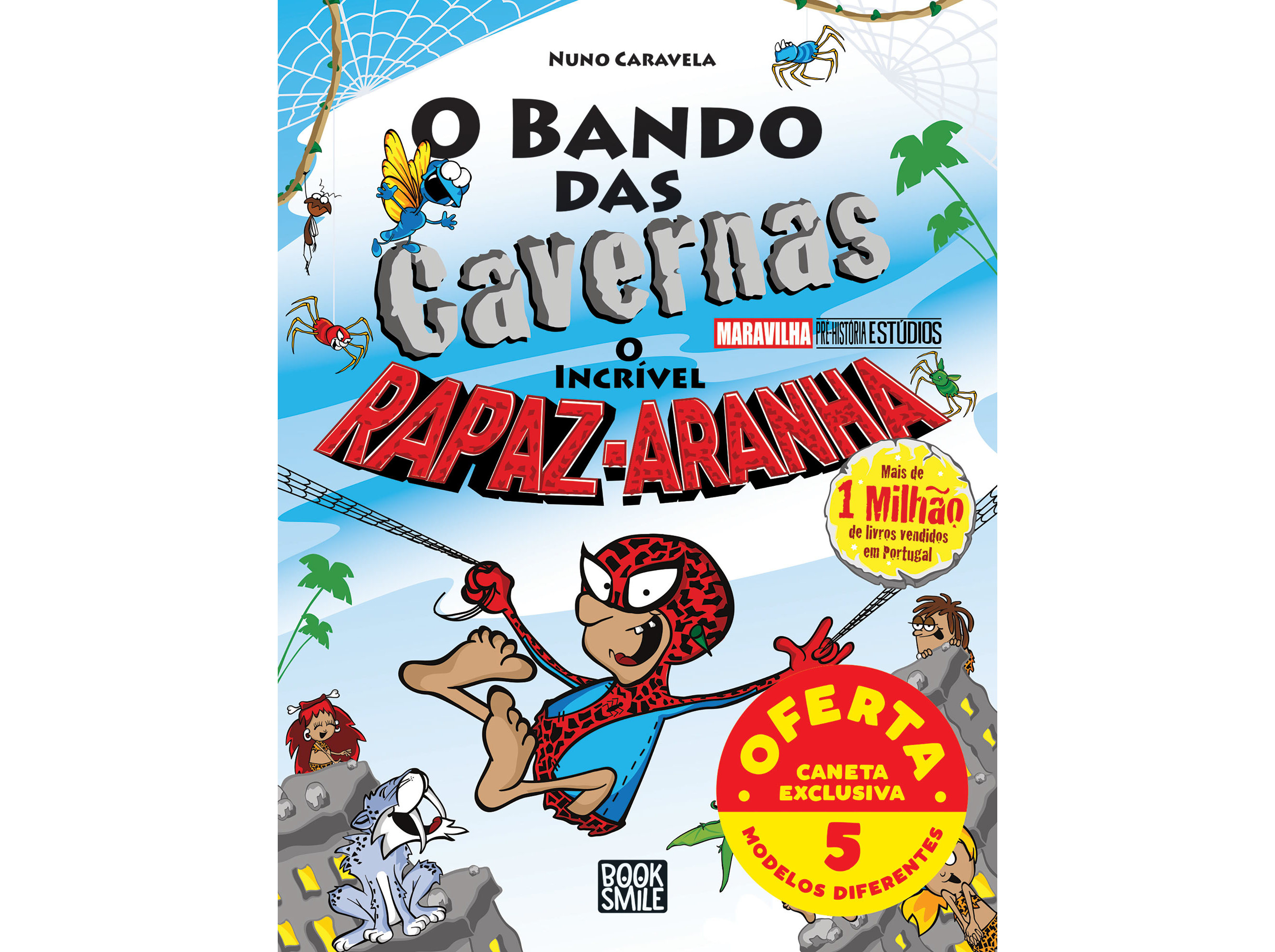 LIVRO O BANDO DAS CAVERNAS 45: O INCRÍVEL RAPAZ-ARANHA