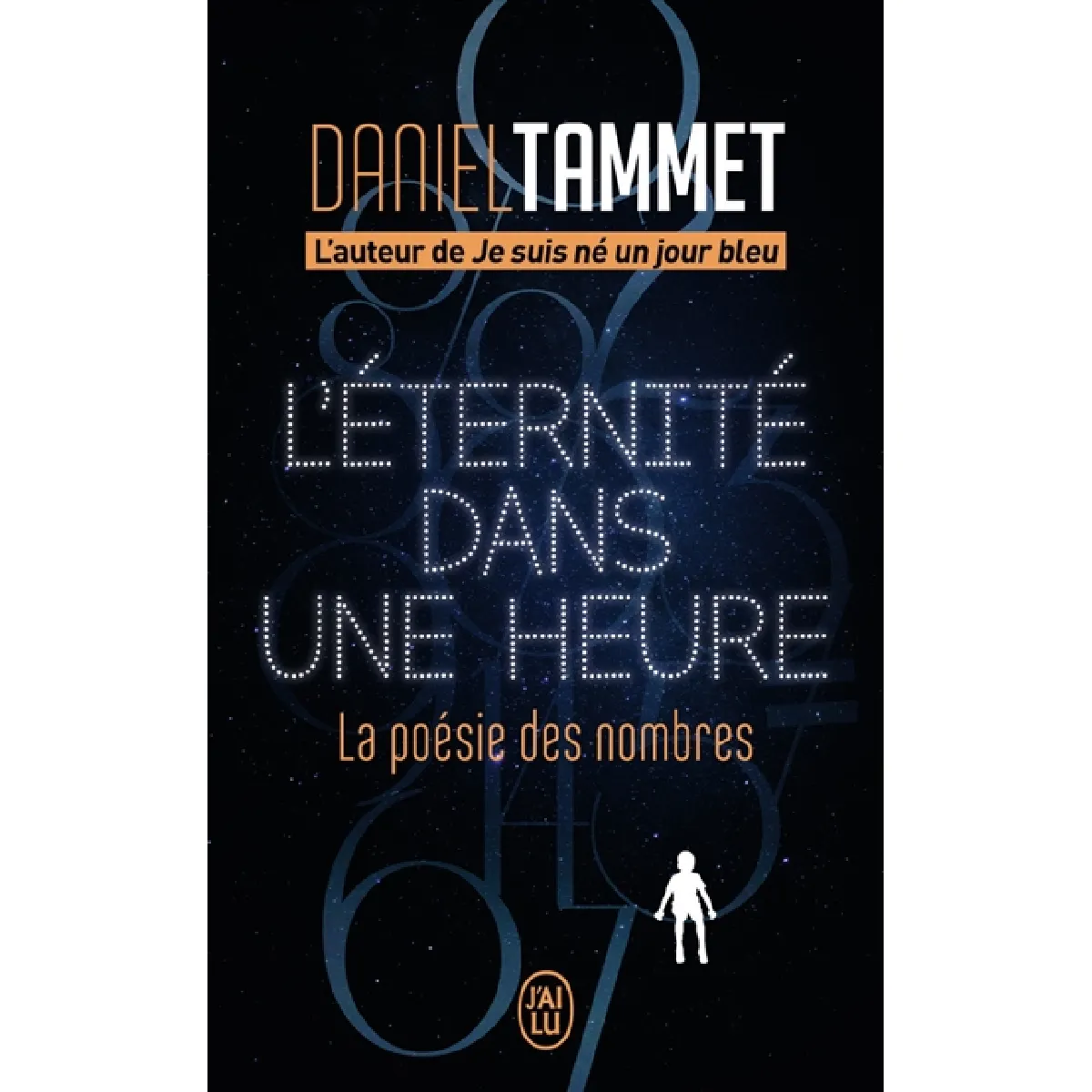 L'éternité dans une heure : la poésie des nombres · Occasion