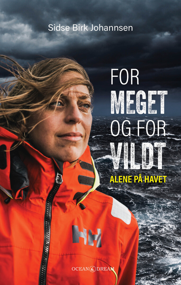 For Meget Og For Vildt - Sidse Birk Johannsen - Bog