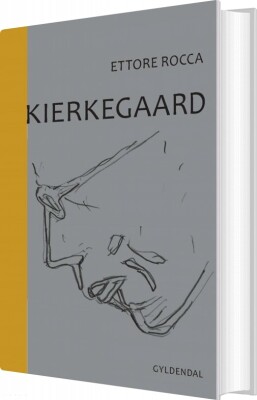 Kierkegaard - Ettore Rocca - Bog