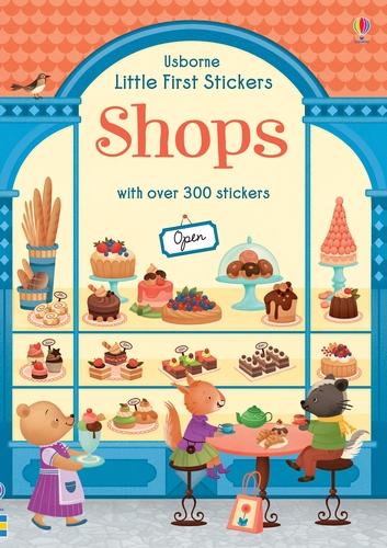 Little First Stickers Shops - Little First Stickers (Paperback)