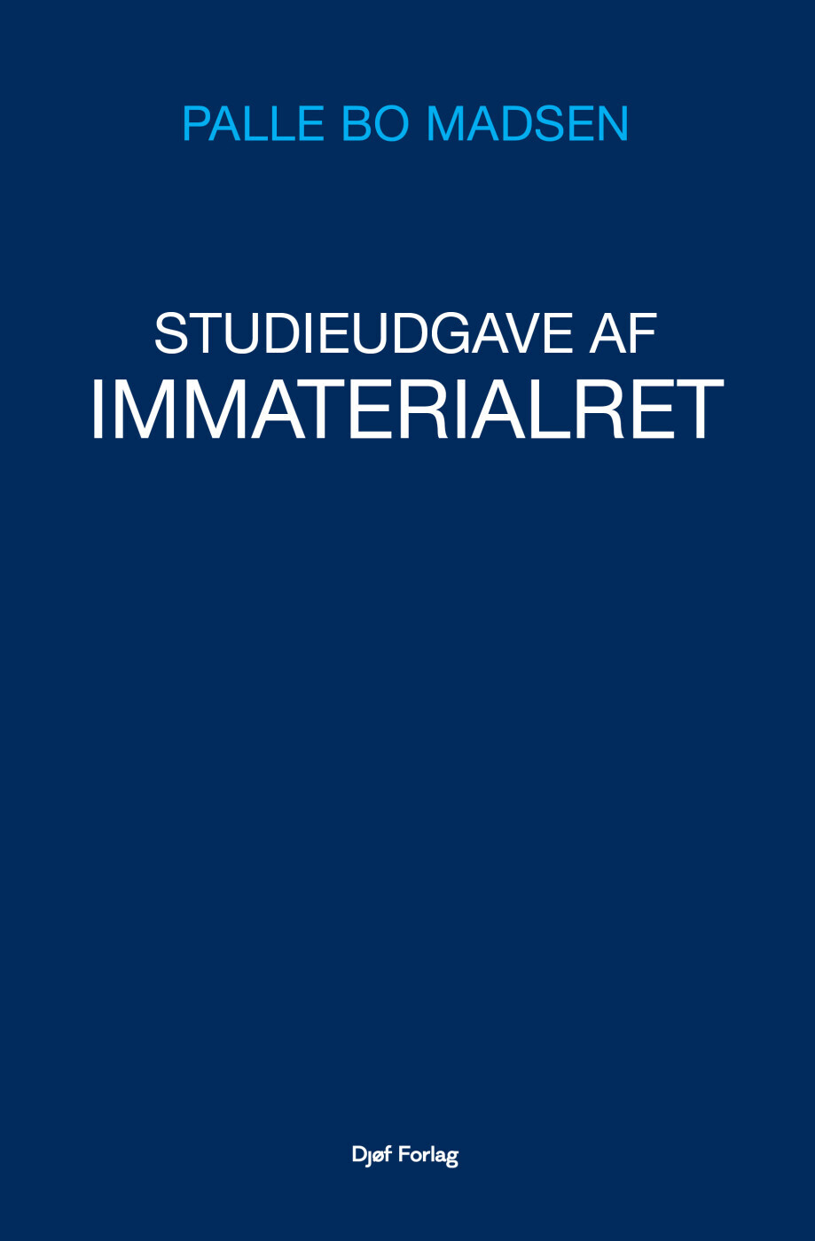Studieudgave Af Immaterialret - Palle Bo Madsen - Bog