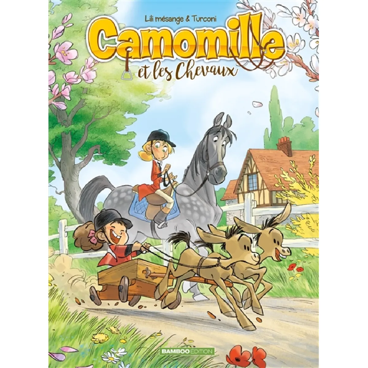 Camomille et les chevaux. Vol. 2. Sacré Pompon · Occasion