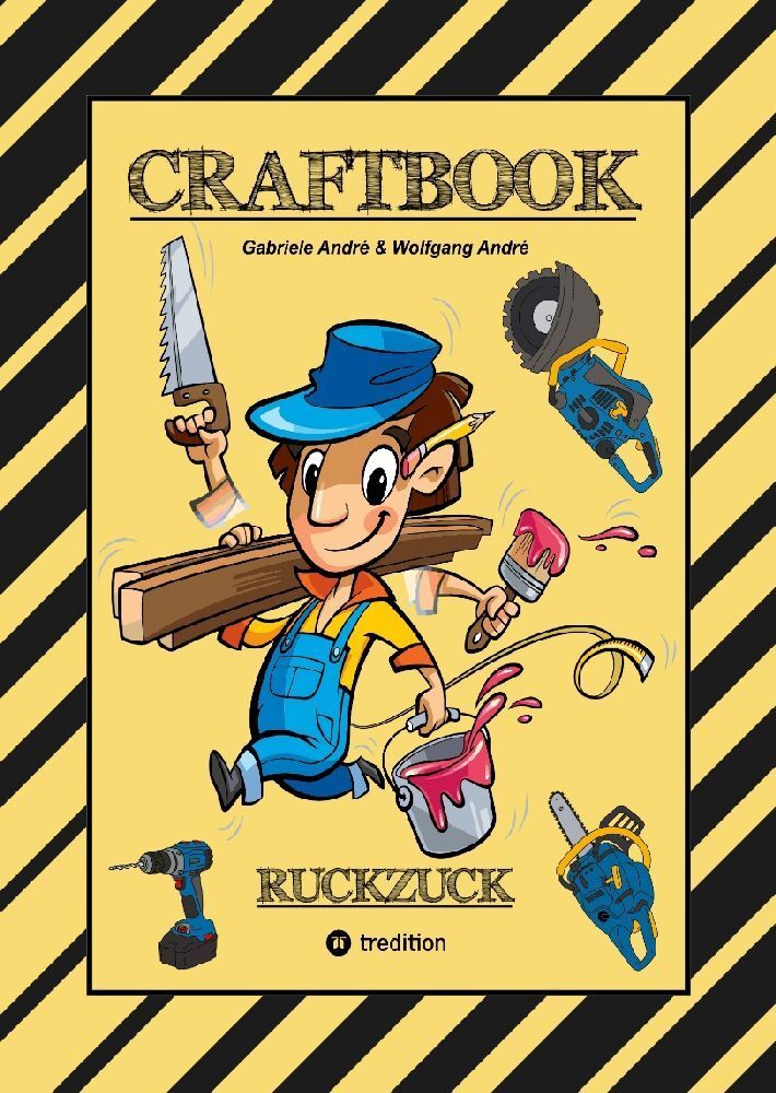 CRAFTBOOK - BAUMASCHINEN MOTIVE - GÄRTNER - HÄUSER - WERKZEUG - HANDWERKER - TOLLE RÄTSEL - LUSTIGE AUFGABEN