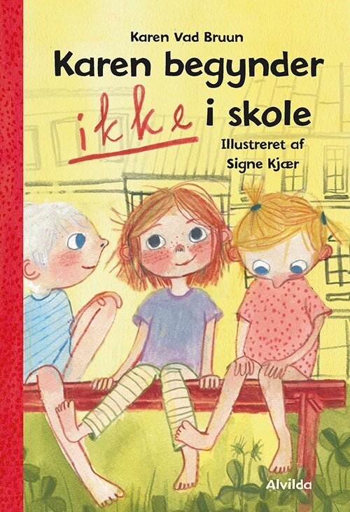 Karen Begynder Ikke I Skole 1 - Karen Vad Bruun - Bog